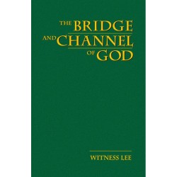 Bridge and Channel of God