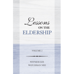 Lessons on the Eldership,...